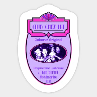 Club Chez Lui Sticker